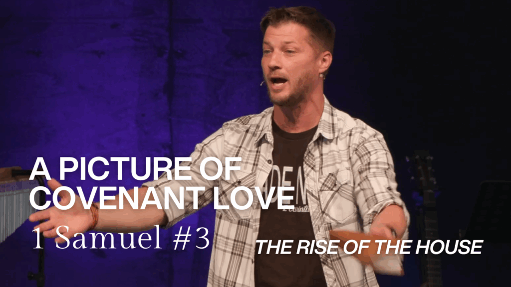 1 Samuel 18:1–4 | A Picture of Covenant Love
